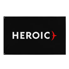 Load image into Gallery viewer, Heroic Flag