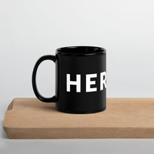 Load image into Gallery viewer, Black Glossy Heroic Mug